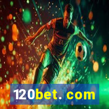 120bet. com